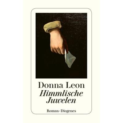 Himmlische Juwelen, Taschenbuch von Donna Leon, Diogenes Verlag AG