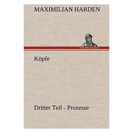 Tredition Köpfe. Dritter Teil (Maximilian Harden, Deutsch) (7900631)