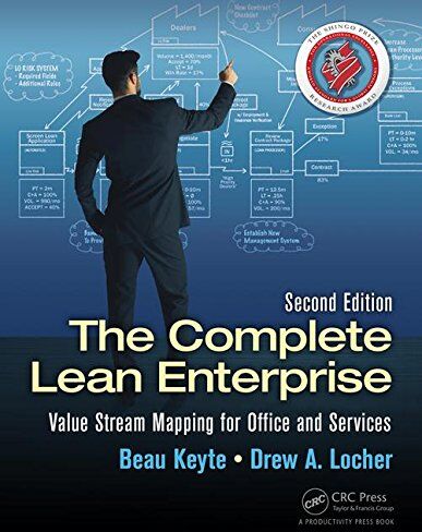 Beau Keyte - The Complete Lean Enterprise: Value Stream Mapping for Office and Services, Second Edition - Preis vom 30.09.2026 09:01:18 h