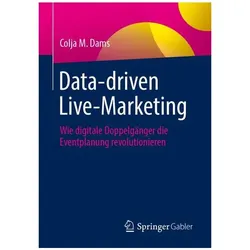 Data-driven Live-Marketing, Fachbücher von Colja M. Dams