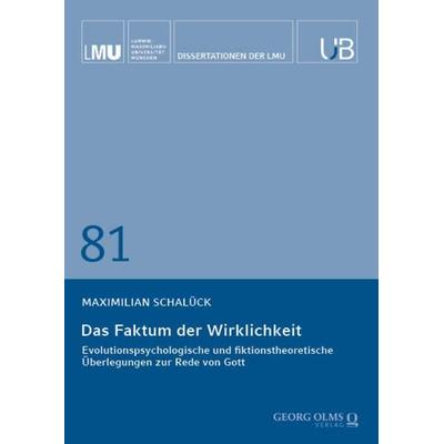 Das Faktum der Wirklichkeit, Taschenbuch von Maximilian Schalück, Georg Olms Verlag, 978-3-487-17108-1