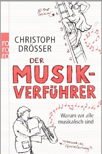 Christoph Drösser - Der Musikverführer: Warum wir alle musikalisch sind - Preis vom 11.10.2026 03:10:56 h