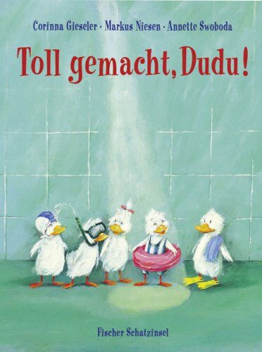Corinna Gieseler - Toll gemacht, Dudu! - Preis vom 15.10.2026 23:06:25 h