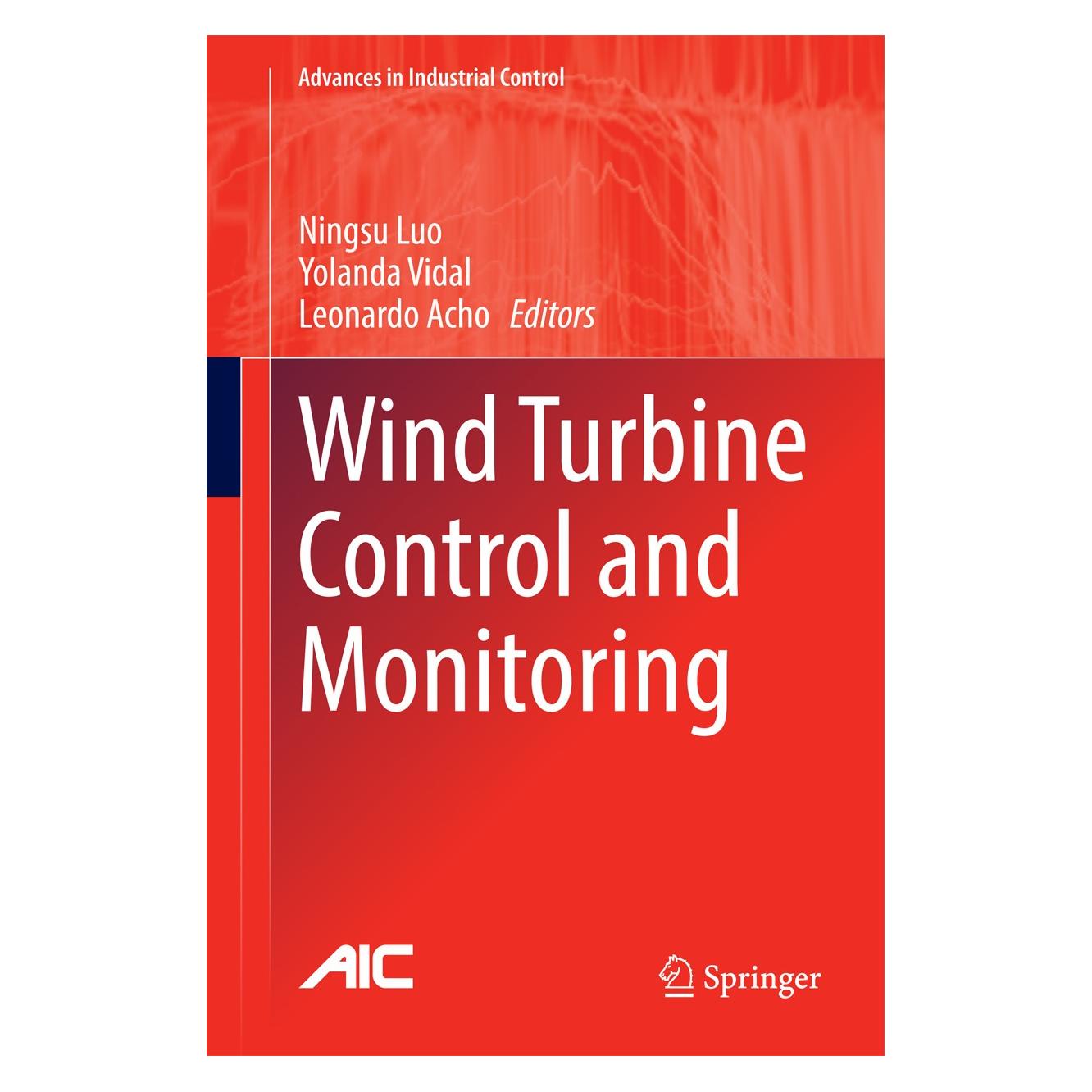 Springer Wind Turbine Control and Monitoring (Englisch, Hardcover, Leonardo Acho, Ningsu Luo, Yolanda Vidal) (9783319084121)