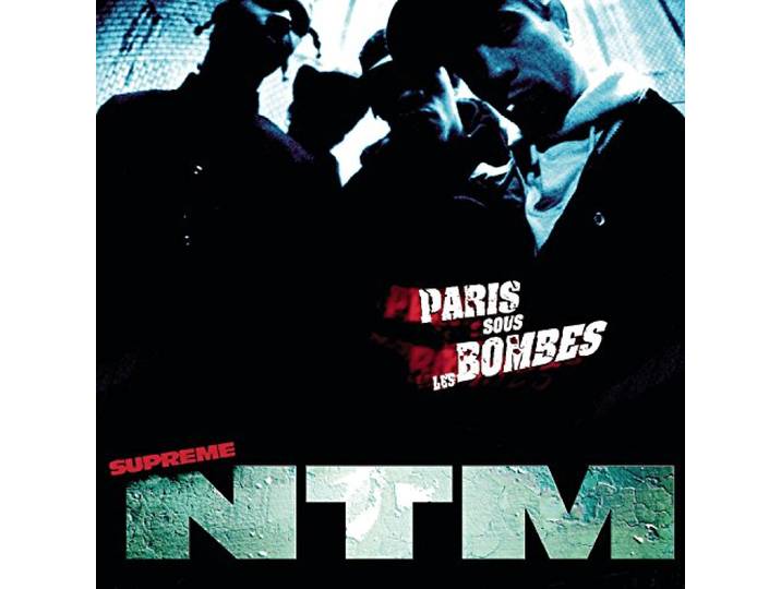 Supreme Ntm - Paris Sous Les Bombes