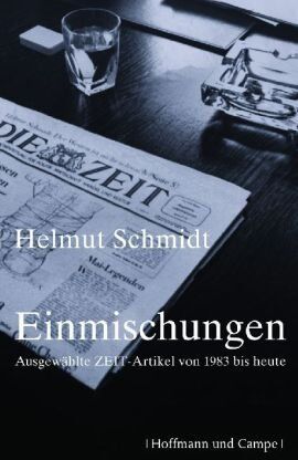 Helmut Schmidt - Einmischungen: Ausgewählte ZEIT-Artikel 1983 bis heute - Preis vom 30.09.2026 09:01:18 h