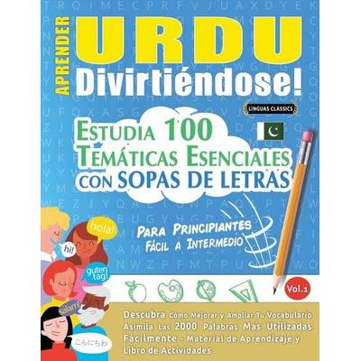 APRENDER URDU DIVIRTIÉNDOSE! - PARA PRINCIPIANTES, Taschenbuch von Linguas Classics, Linguas Classics