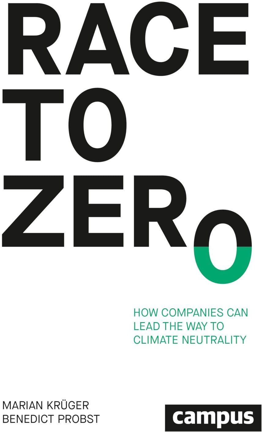 Marian Krüger - Race to Zero: How Companies Can Lead the Way to Climate Neutrality - Preis vom 30.09.2026 22:30:23 h