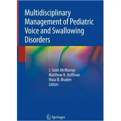 Multidisciplinary Management of Pediatr, Fachbücher von J. Scott McMurray, Matthew R. Hoffman, Maia N. Braden