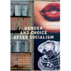 Gender and Choice after Socialism, Fachbücher