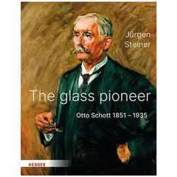 The glass pioneer, Biografien von Jürgen Steiner