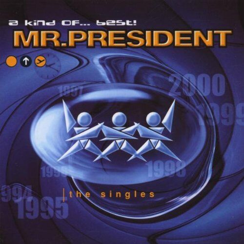 Mr. President - A Kind of...Best! - Preis vom 09.10.2026 07:28:09 h