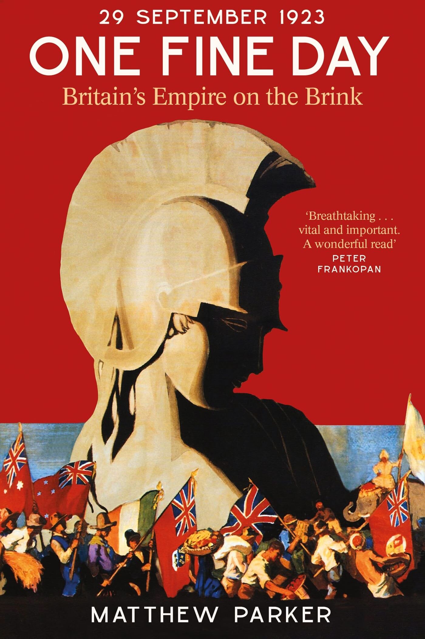 Matthew Parker - One Fine Day: Britain's Empire on the Brink (Dilly's Story) - Preis vom 13.10.2026 19:28:25 h