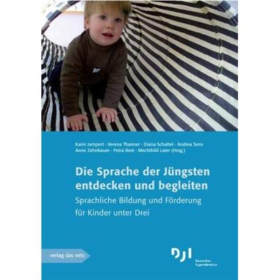 Die Sprache der Jüngsten entdecken und begleiten, Taschenbuch von Karin Jampert,Verena Thanner,Diana Schattel,Andrea Sens,Anne Zehnbauer, Verlag das