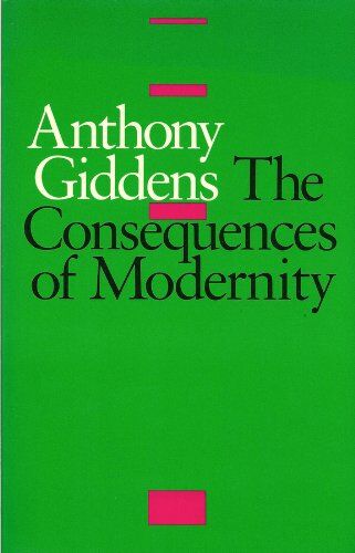 Anthony Giddens - Consequences of Modernity - Preis vom 09.10.2026 07:28:09 h