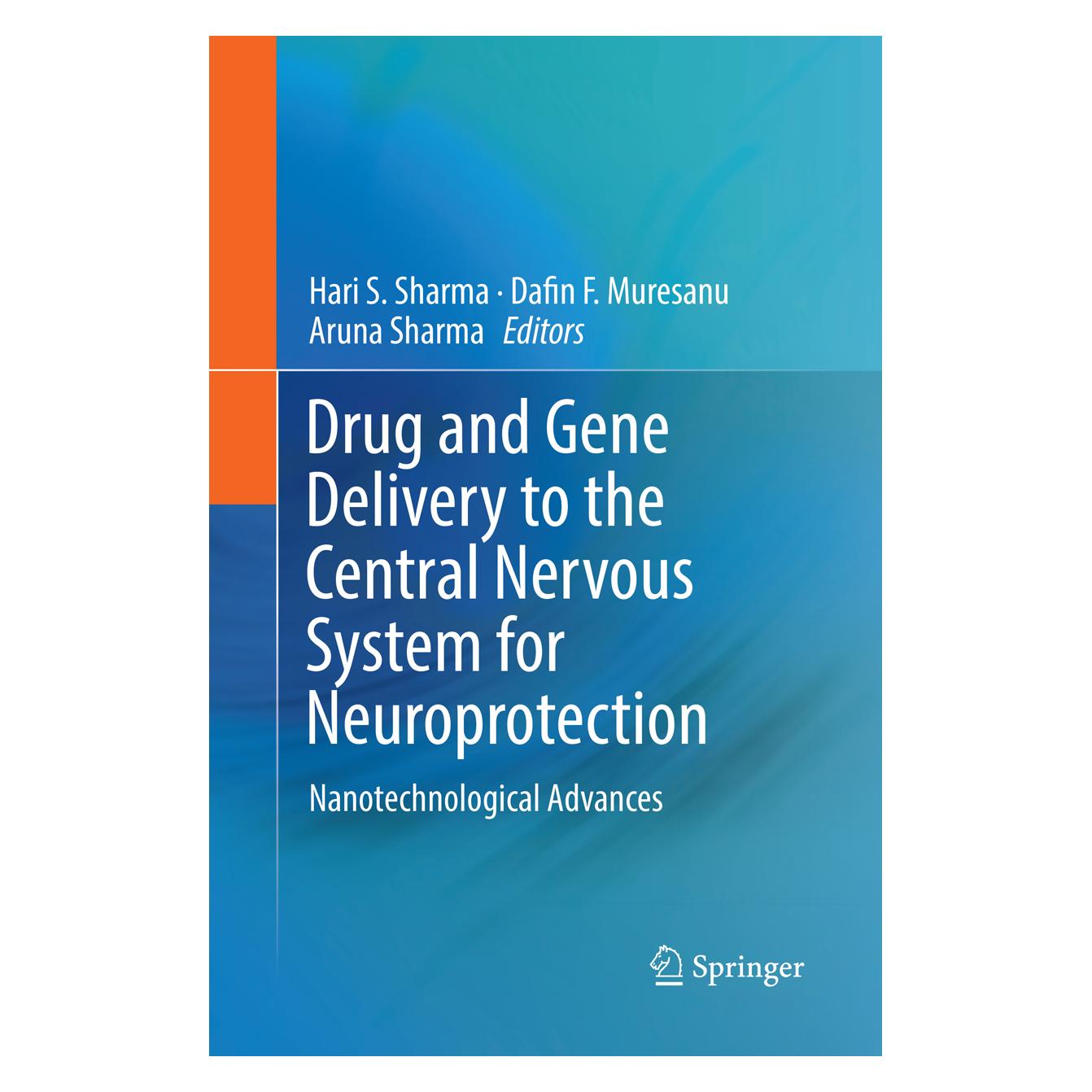 Springer Drug and Gene Delivery to the Central Nervous System for Neuroprotection (Englisch, Softcover, Aruna Sharma, Dafin F. Muresanu, Dafin Sharma, F Muresanu, Hari S. Sharma) (56051962)