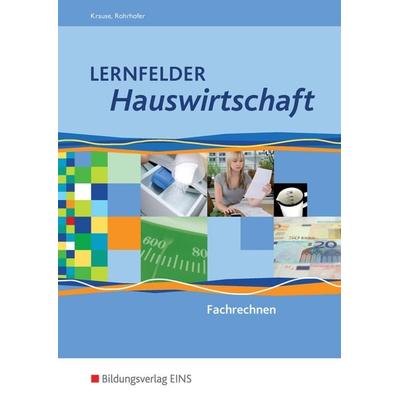Lernfelder Hauswirtschaft, Taschenbuch von Marion Krause,Hubert Rohrhofer, Westermann Berufliche Bildung, 978-3-427-21910-1