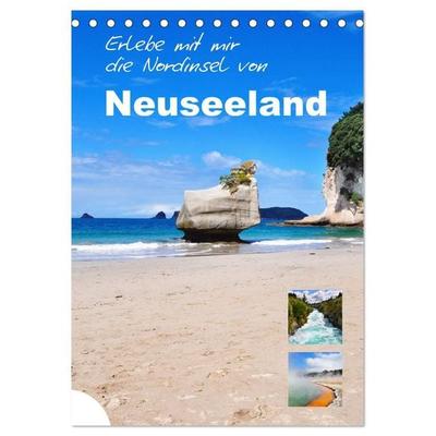 Erlebe mit mir die Nordinsel von Neuseeland (Tischkalender 2027 DIN A5 hoch), CALVENDO Monatskalender