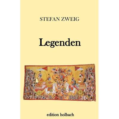 Legenden, Taschenbuch von Stefan Zweig, Epubli, 978-3-7467-6534-1