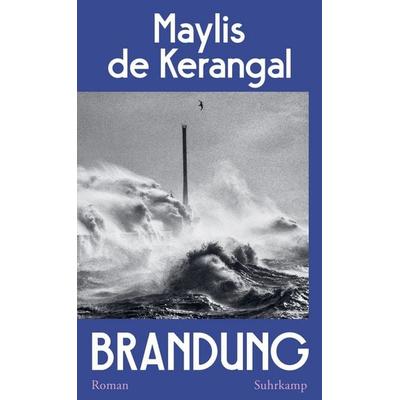 Brandung, Gebundene Ausgabe von Maylis de Kerangal, Suhrkamp