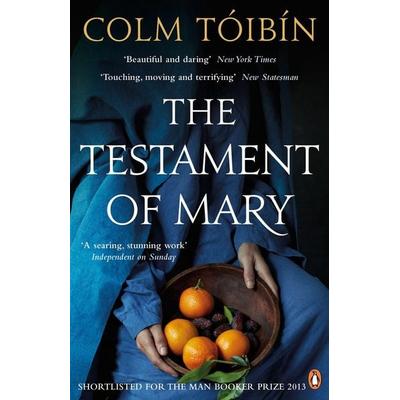 The Testament of Mary, Taschenbuch von Colm Tóibín, Penguin Books Ltd