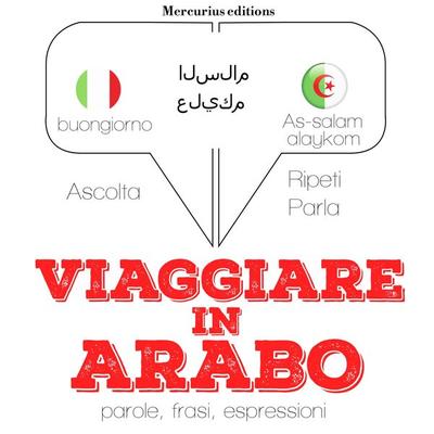 Viaggiare in Arabo - JM Gardner, Audio, 9782821115057