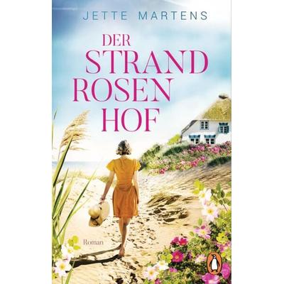 Der Strandrosenhof, Taschenbuch von Jette Martens, Penguin