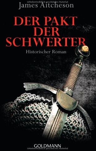 James Aitcheson - Der Pakt der Schwerter: Historischer Roman - Preis vom 17.10.2026 19:25:27 h