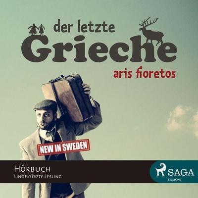 Der letzte Grieche (Ungekürzt) - Aris Fioretos, Audio, 9788711328774