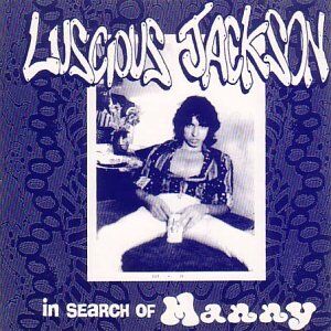 Luscious Jackson - In Search of Manny - Preis vom 11.10.2026 03:10:56 h