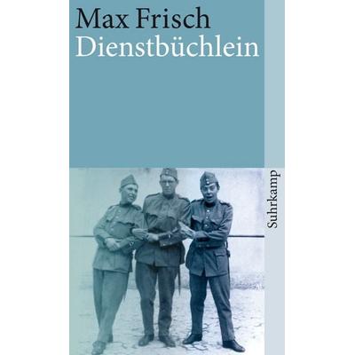 Dienstbüchlein, Taschenbuch von Max Frisch, Suhrkamp, 978-3-518-36705-6
