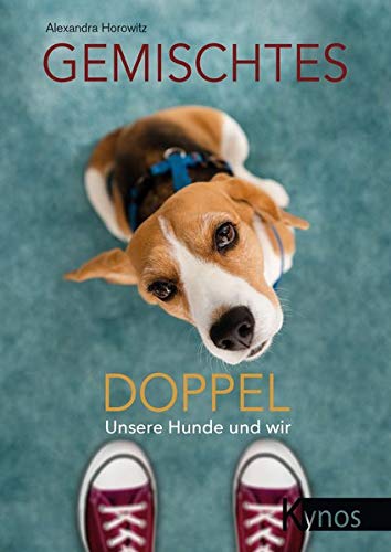 Alexandra Horowitz - Gemischtes Doppel: Unsere Hunde und wir - Preis vom 14.10.2026 23:07:16 h