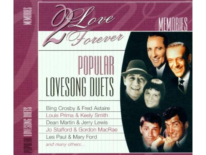 2 Love Forever: MEMORIES;POPULAR LOVESONG DUETS