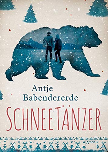 Antje Babendererde - Schneetänzer - Preis vom 13.10.2026 11:25:28 h