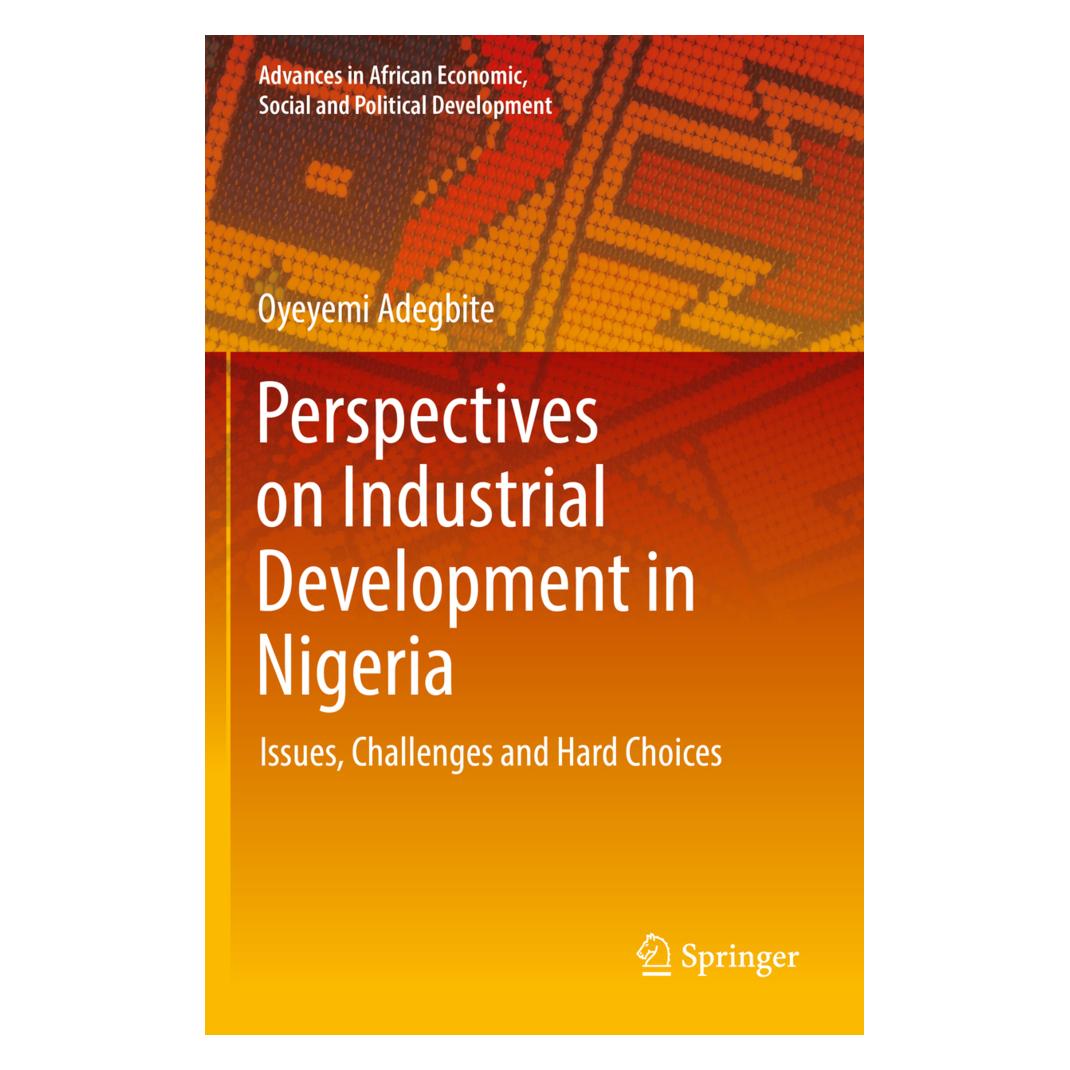Springer Perspectives on Industrial Development in Nigeria (Englisch, Softcover, Oyeyemi Adegbite) (56909949)