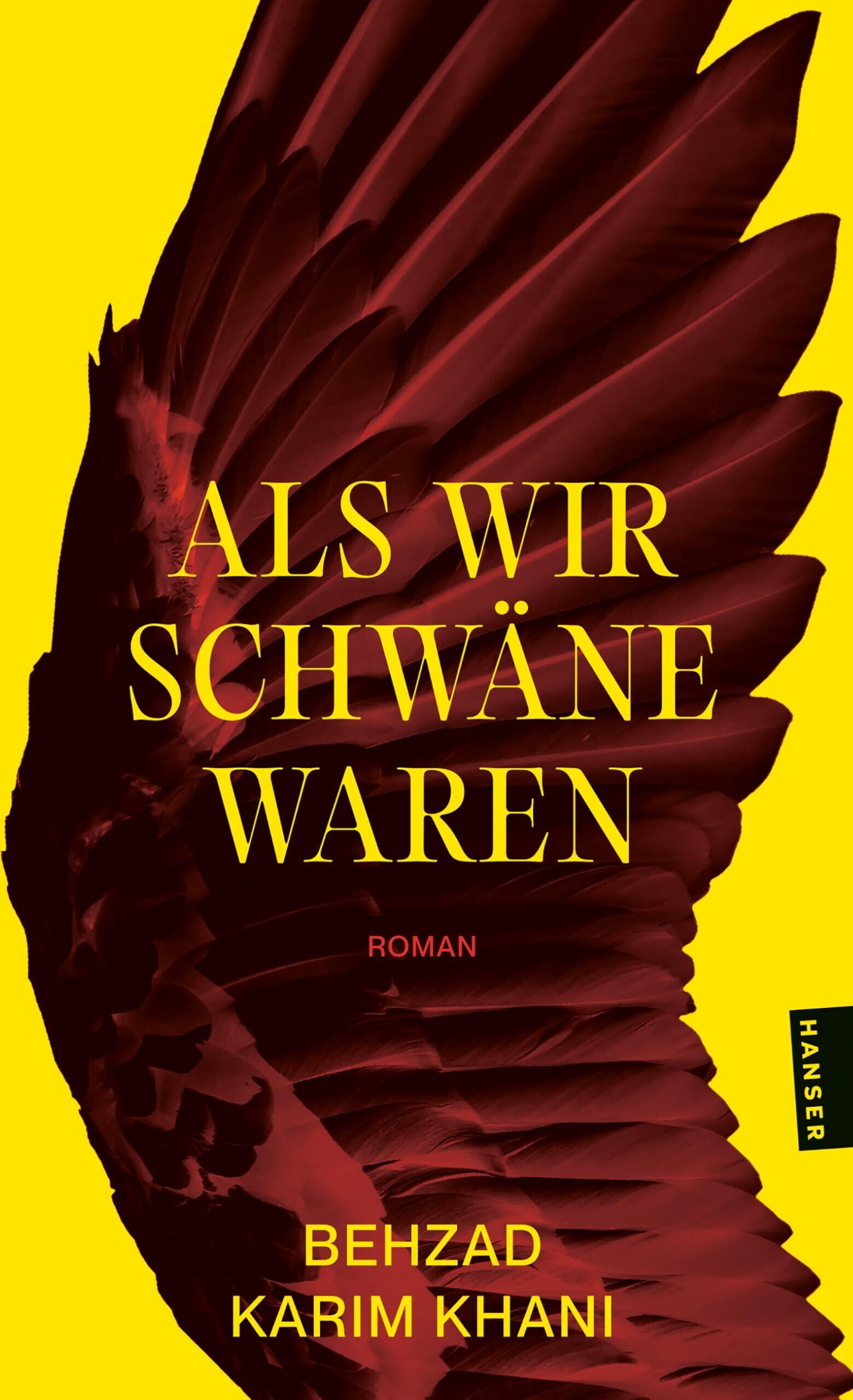 Khani, Behzad Karim - Als wir Schwäne waren - Preis vom 02.10.2026 23:42:20 h
