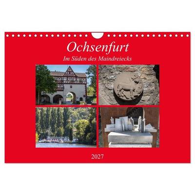 Ochsenfurt im Süden des Maindreiecks (Wandkalender 2027 DIN A4 quer), CALVENDO Monatskalender