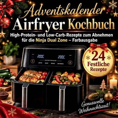 Adventskalender Airfryer Kochbuch, Taschenbuch von Martin Bruno Roland Oberst, Oberst Publishing, 978-94-039-4296-4