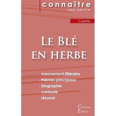 Fiche de lecture Le Blé en herbe de Colette (Analyse littéraire de référence et résumé complet), Taschenbuch von Colette, Les éditions du Cénacle,