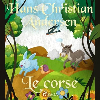 Le corse - Hans Christian Andersen, Audio, 9788726375718