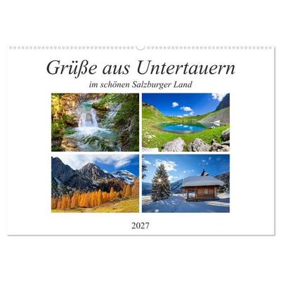 Grüße aus Untertauern (Wandkalender 2027 DIN A2 quer), CALVENDO Monatskalender