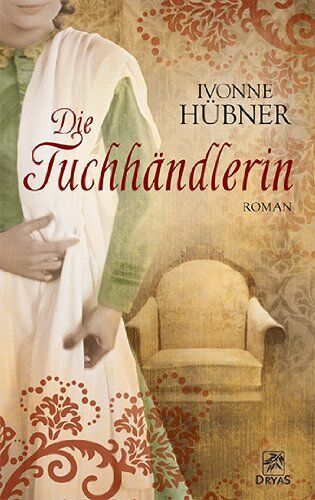 Ivonne Hübner - Die Tuchhändlerin - Preis vom 02.10.2026 23:42:20 h