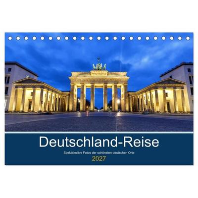 Deutschland-Reise (Tischkalender 2027 DIN A5 quer), CALVENDO Monatskalender