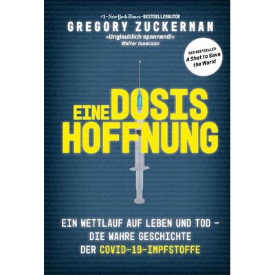 Zuckerman, G: Dosis Hoffnung, Gebundene Ausgabe von Gregory Zuckerman, Finanzbuch Verlag