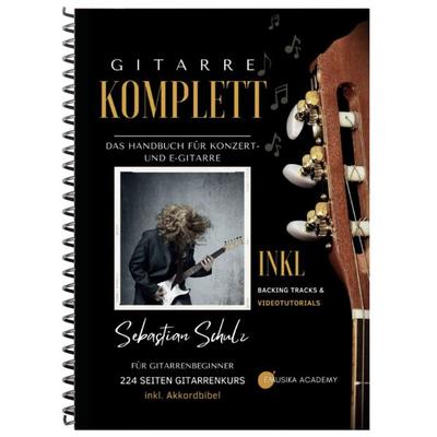 Gitarre Komplett - Das Handbuch für Konzert- und E-Gitarre mit praktischer Spiralbindung, Gebundene Ausgabe von Sebastian Schulz, Schulmann Verlag,