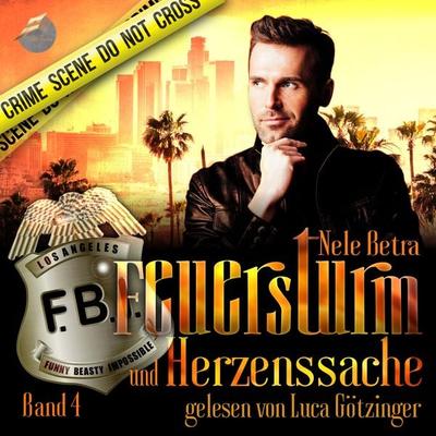 Feuersturm und Herzenssache - Nele Betra, Audio, 9783989833845