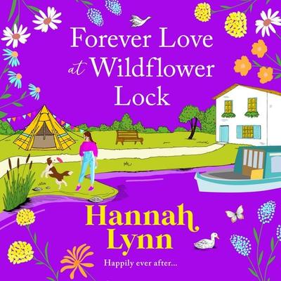 Forever Love at Wildflower Lock - Hannah Lynn, Audio, 9781836037798