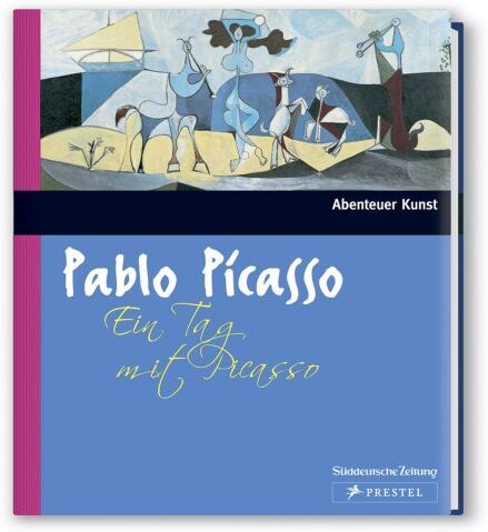 Pablo Picasso - Ein Tag mit Picasso (Abenteuer Kunst) - Preis vom 09.10.2026 07:28:09 h