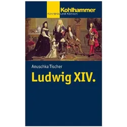 Ludwig XIV, Fachbücher von Anuschka Tischer