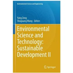 Environmental Science and Technology: S, Fachbücher von Yang Zeng, Shuguang Wang